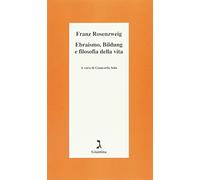 Ebraismo, Bildung e filosofia della vita (Schulim Vogelmann)