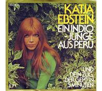 EBSTEIN, Katja - Ein Indiojunge aus Peru / Und dein Zug der geht in 5 Minuten / 35 635