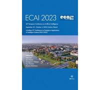 ECAI 2023: 26th European Conference on Artificial Intelligence, September 30 - October 4, 2023, Kraków, Poland - Including 12th Conference on ... of Intelligent Systems (PAIS 2023)