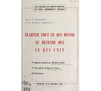 Écarter Tout Ce Qui Divise Ne Retenir Que Ce Qui Unit (ebook)