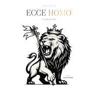 Ecce Homo - ce que je suis