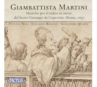 Ecclesia Nova, Concerto Romano, Alessandro Quarta - Giambattista Martini - Musiche per il triduo in onore del beato Giuseppe da Copertino