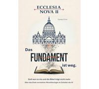 Ecclesia Nova II - Das Fundament ist weg.: Gott war es nie und die Bibel trägt nicht mehr - Über das Ende normativer Moraltheologie im Zeitalter der KI: 7-2