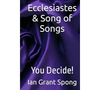 Ecclesiastes & Song of Songs: You Decide! (Bible Commentary, You Decide!)