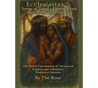 Ecclesiastes Songs of Songs & Lamentations Nothing New Under The sun: 1 (The Apocryphal Remiiiix)