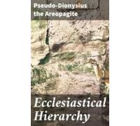 Ecclesiastical Hierarchy (ebook)