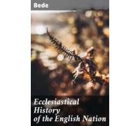 Ecclesiastical History Of The English Nation (ebook)