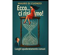 Ecco...ci risiamo!: Luoghi spudoratamente comuni