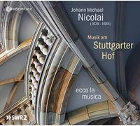 Ecco La Musica Friedrich, Wolf Matthias Kaleschke, Johannes Samann, Gerlinde Wessel, Kai - J. Michael Nicolai : Musik Am Stuttgarter Hof
