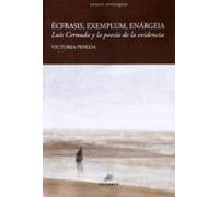 ecfrasis exemplum enargeia: luis cernuda y la poesia de la evidencia