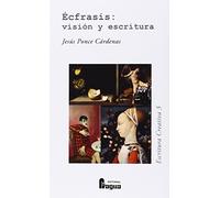 Écfrasis: visión y escritura. (Escritura Creativa)