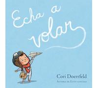 Echa a volar (Cuentos infantiles)