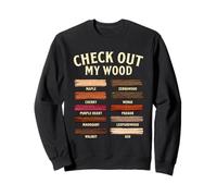 Echa un Vistazo a mi Madera - Carpintero carpintería Carpintero Carpintero Sudadera