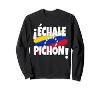 Échale Pichón Franelas Frase Venezolana Camisetas Venezuela Sudadera