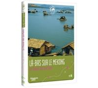 Échappées Belles - Les routes mythiques - Là-bas sur le Mekong : Le fleuve des parfums [Francia] [DVD]