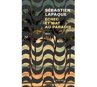 Echec et mat au paradis