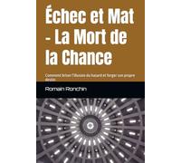 Échec et Mat - La Mort de la Chance
