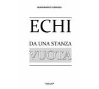 Echi Da Una Stanza Vuota (ebook)
