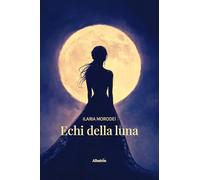 Echi della luna (Nuove voci)