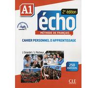 Echo. A1. Cahier. Per le Scuole superiori. Con espansione online: Cahier personnel d'apprentissage - 9782090385892