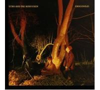 Echo and the Bunnymen – Crocodiles – Edición expandida, Remasterizado 2003 – Rhino