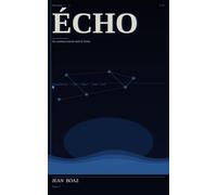 Echo: Au commencement était le Verbe (ÉCHO)