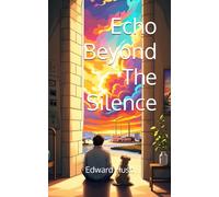 Echo Beyond The Silence