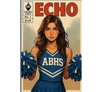 Echo: Cheer Up (Crucible Comics Universe)