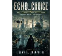 Echo_Choice: The Concordance Continuum Vol III: 3