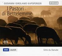 Echo Du Danube - I Pastori Di Bettelemme