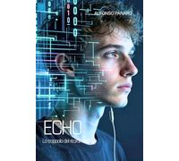ECHO: La trappola dei ricordi rubati