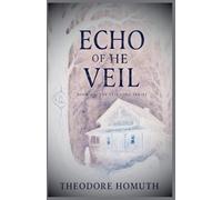 Echo of the Veil: 2 (The Veil Song Chronicles)
