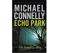 Echo Park (Harry Bosch, 12)