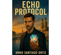 Echo Protocol (The Aurora Heist)