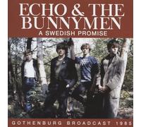 ECHO & THE BUNNYMEN - A SWEDISH PROMISE