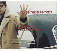 Echo & The Bunnymen - Don't Let It Get You..
