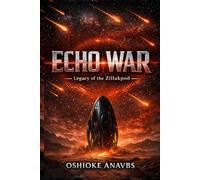 ECHO WAR: Legacy of the Zillakpod