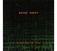 Echo West - Echoes of the West