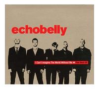 Echobelly - I Can't Imagine The World Without Me - The Best Of Echobelly