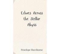 Echoes Across the Stellar Abyss