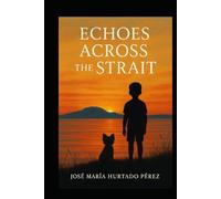 Echoes Across the Strait