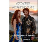 Echoes Across Time (The Traveler Series)