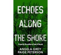 Echoes Along the Shore (Echoes in the North Country)