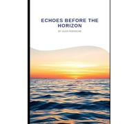 Echoes Before Horizon: Where Memory Breaks and Destiny Begins