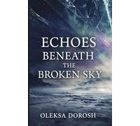 Echoes beneath the broken sky (the Arctic Signal)
