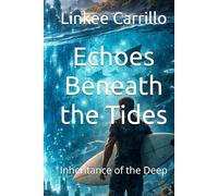 Echoes Beneath the Tides: Inheritance of the Deep