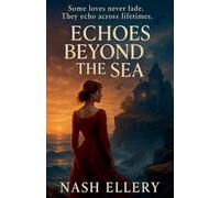 Echoes Beyond the Sea: 2 (Romantic Drama)