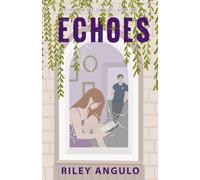 Echoes (Beyond The Willow)