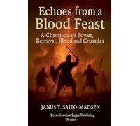 Echoes from a Blood Feast