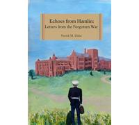 Echoes from Hamlin: Letters From The Forgotten War